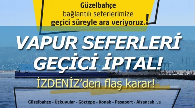 İZDENİZ'DEN FLAŞ KARAR