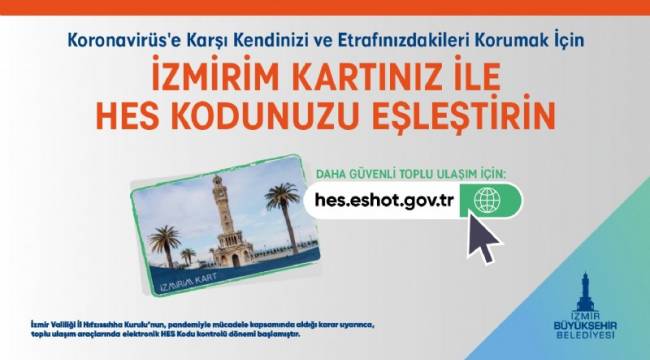 HES KODU İZMİRİM KART EŞLEŞTİRME SÜRESİ UZATILDI